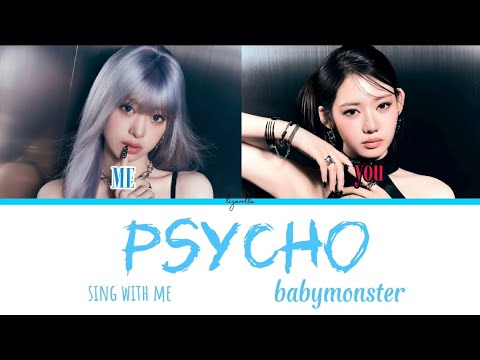 SING WITH ME BABYMONSTER PSYCHO LETS HAVE FUN TOGETHER