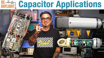 5 Real-World Capacitor Applications & Micro Teardowns - DC To Daylight