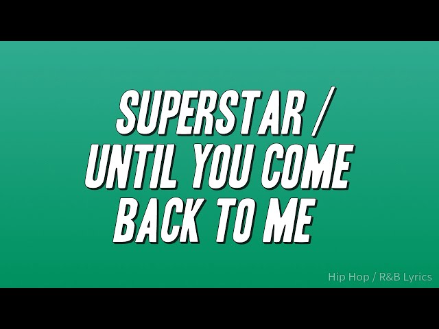 Luther Vandross - Superstar / Until You Come Back to Me (That's What I'm Gonna Do) [Lyrics]
