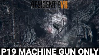 Resident Evil 7 - EVELINE Boss Fight - MADHOUSE DIFFICULTY - P19 MACHINE GUN ONLY