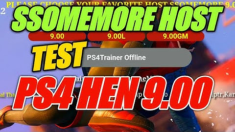 SSOMEMORE HOST TEST PS4 HEN/JAILBREAK 9.00