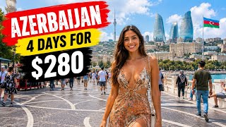 Azerbaijan 4 Days for $280 (Baku + Beyond Guide)