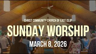 March 8th, 2026: Communion Sunday Worship Livestream