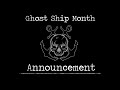 Ghost Ship Month