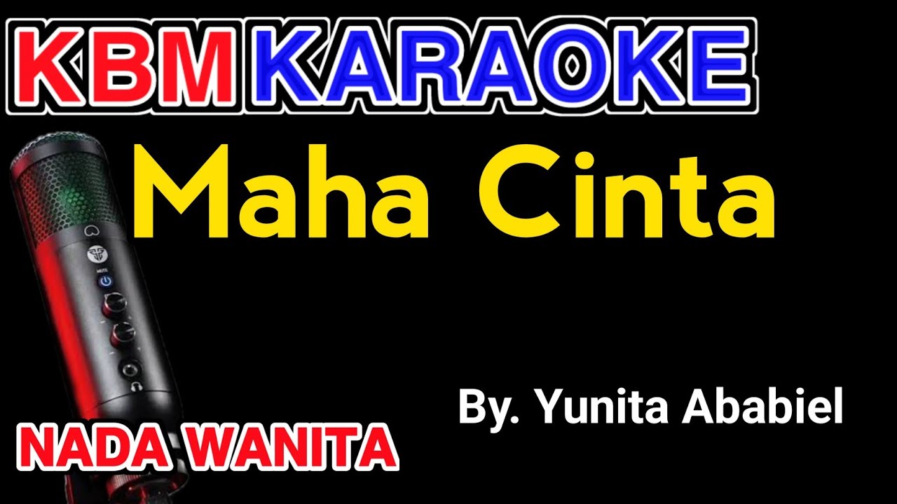 MAHA CINTA - Yunita Ababiel | KARAOKE HD