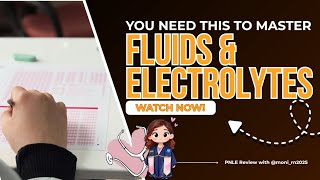 Pass PNLE Confidently with Fluids & Electrolytes: PNLE High-Yield Med-Surg Rationale