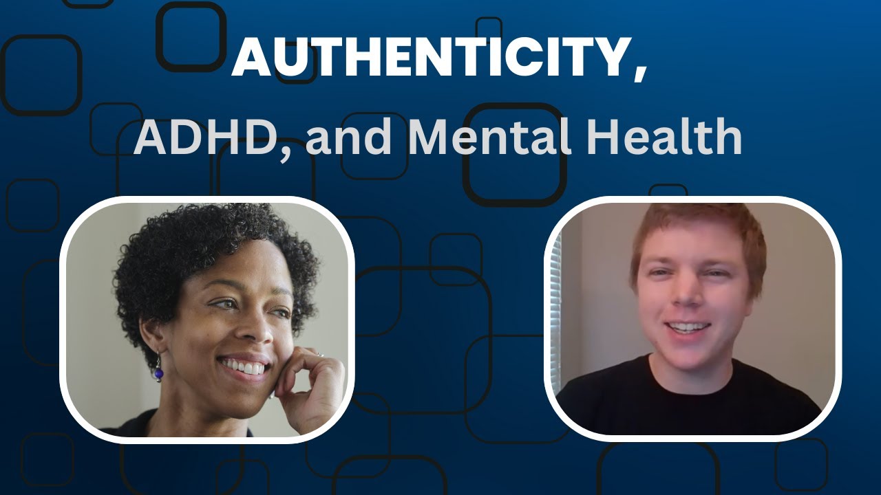 Authenticity, mental health and ADHD