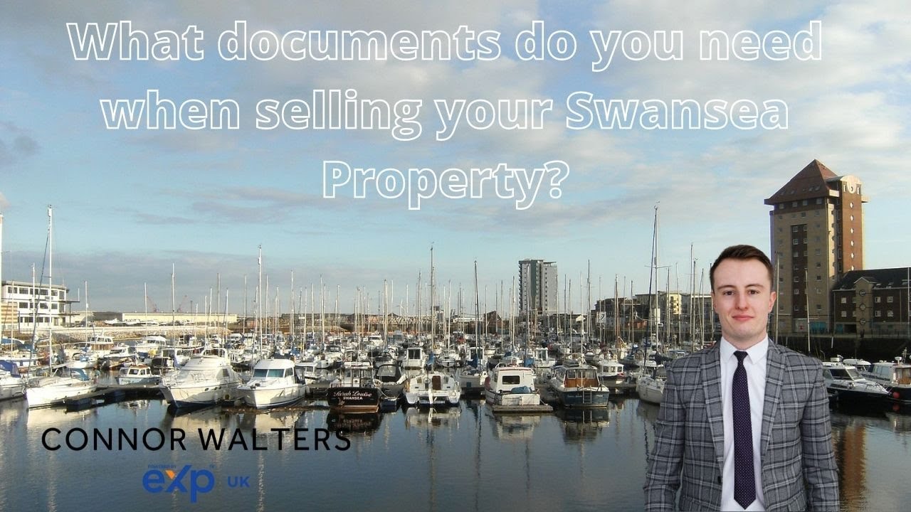 What documents do you need when selling your Swansea Property?