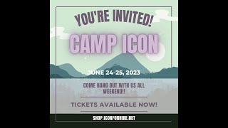 Camp Icon tickets are HERE!