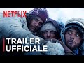 La societÃ  della neve | Trailer ufficiale | Netflix Italia