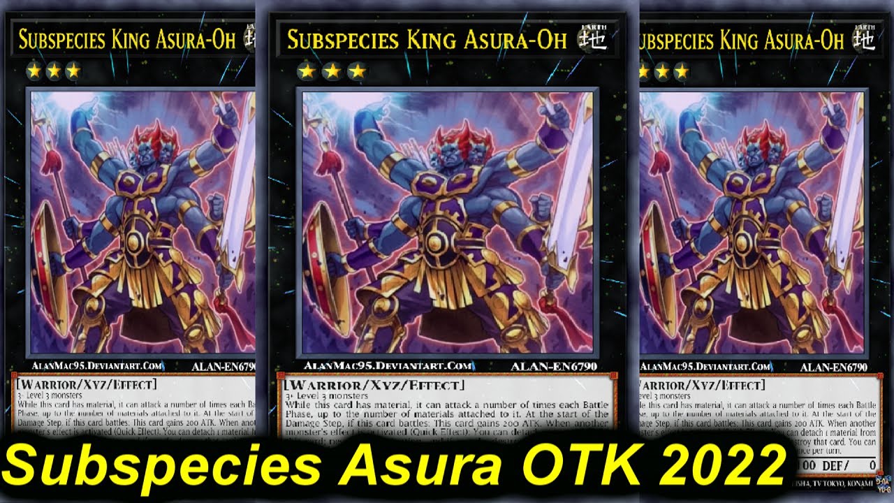 Ygopro Subspecies King Asura Oh Otk June 22 Ggwp Youtube Ygopro Subspecies King Asura Oh Otk June 22 Ggwp Youtube