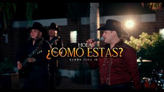 Ramón Vega Jr Hola, Cómo Estás? En Vivo