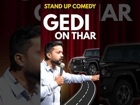 Gedi on Thar 🚗🚨 #standupcomedy #comedyshorts #comedy #standup