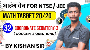 Day-32 Coordinate Geometry-3 | 4:00 Pm NTSE/JEE Maths | Basic Concept  | NTSE Maths
