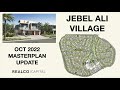 Jebel Ali Village update Oct 2022 | Seeking Dubai