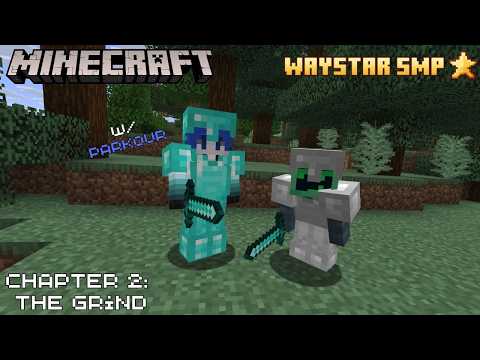 🔴 Playing Minecraft WayStarSMP | Chapter 2: The Grind w/ @ParkourDisaster2005