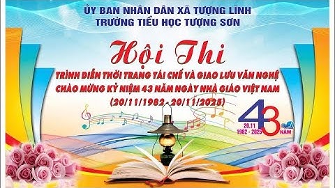 Hội thi văn nghệ trường tiểu học Tượng Sơn chào mừng 43 năm ngày nhà giáo Việt Nam