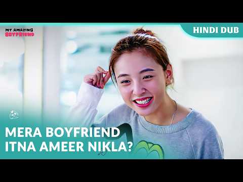 My Amazing Boyfriend | Rich Boyfriend Surprise ❤️【 Ep 04 】Chinese Drama In Hindi Dubbed #EP04