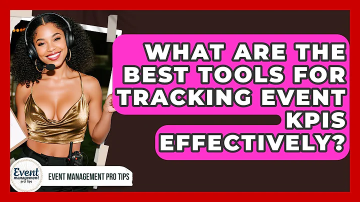 What Are The Best Tools For Tracking Event KPIs Effectively? - Event Management Pro Tips