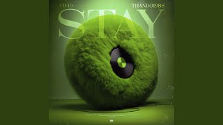 STAY (Thando1988 Remix)