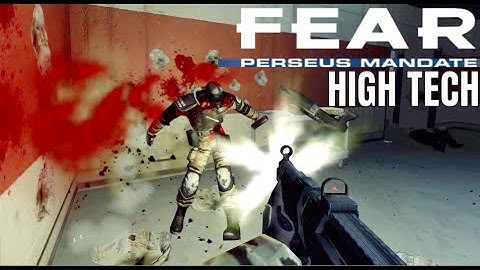F.E.A.R. Perseus Mandate 2022 Multiplayer on High Tech