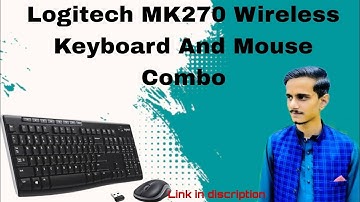 Logitech MK270 Wireless Keyboard And Mouse Combo For Windows,Laptop ,  Mac .
