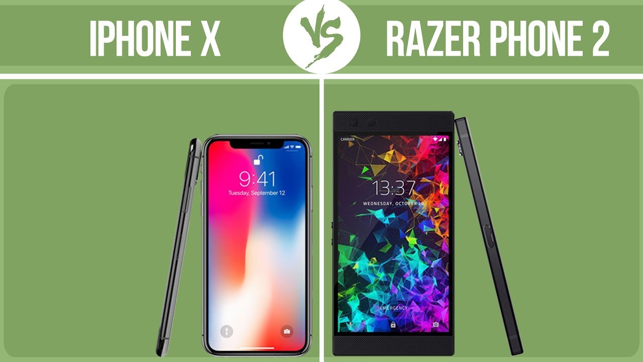New Razor Iphone Apple iPhone X vs Razer Phone 2 ️ - YouTube