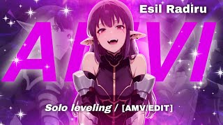 Alive Solo Leveling Esil Radiru Amv Edit