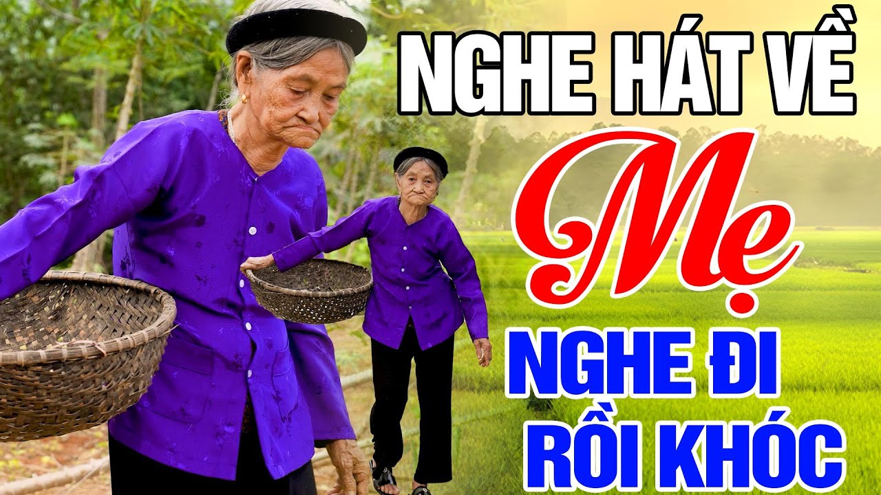 Đứt Từng Đoạn Ruột Nghe Hát Về Mẹ -Khóc Hết Nước Mắt Nhớ Mẹ Cha #Con Khóc Rồi Mẹ Ơi,Vu Lan Nhớ Mẹ...