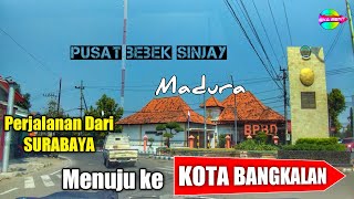 Kota BANGKALAN || Perjalanan Dari Surabaya Menuju Kota Bangkalan