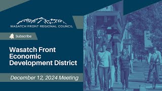 Wasatch Front Economic Development District - Recorded December 12, 2024