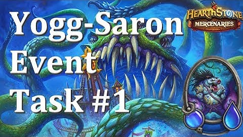 Yogg-Saron Event Task #1 : No Halftime : Hearthstone Mercenaries