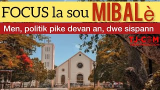 Focus La Sou Mibalè Men, Politik Pike Devan An Pap Ranje Anyen. Sispann