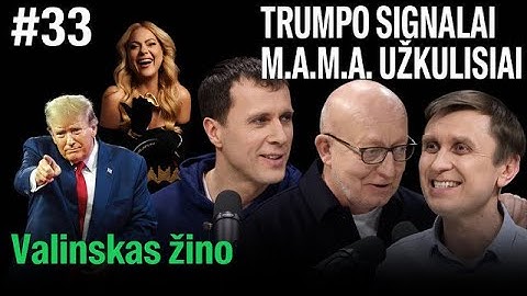 VALINSKAS ŽINO: apie tikrąjį Donaldą Trumpą, Nijolę Pareigytę M.A.M.A., mūšius dėl Vyčio ir biudžeto