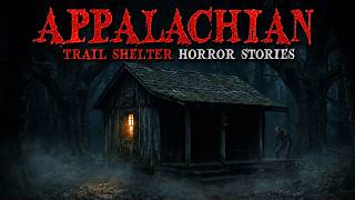7 Disturbing Appalachian Trail Shelter Horror Stories. DON'T SLEEP THERE