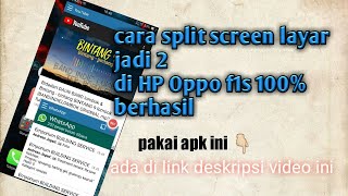 cara split screen layar 2 untuk hp oppo f1s 100% berhasil