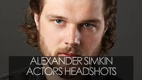 Alexander Simkin Actors Headshots Feedback 13/06/2...