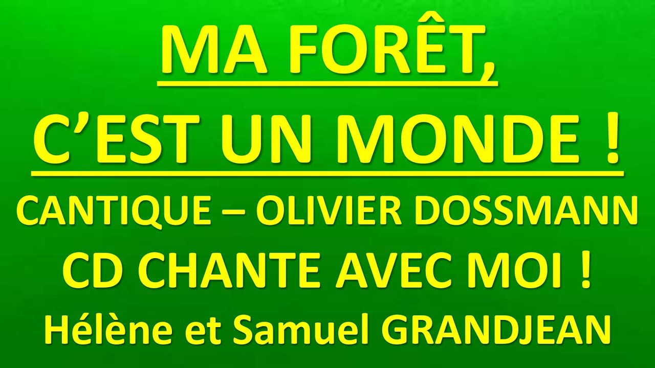 #1 MA FORET C'EST UN MONDE ! OLIVIER DOSSMANN - Hélène et Samuel