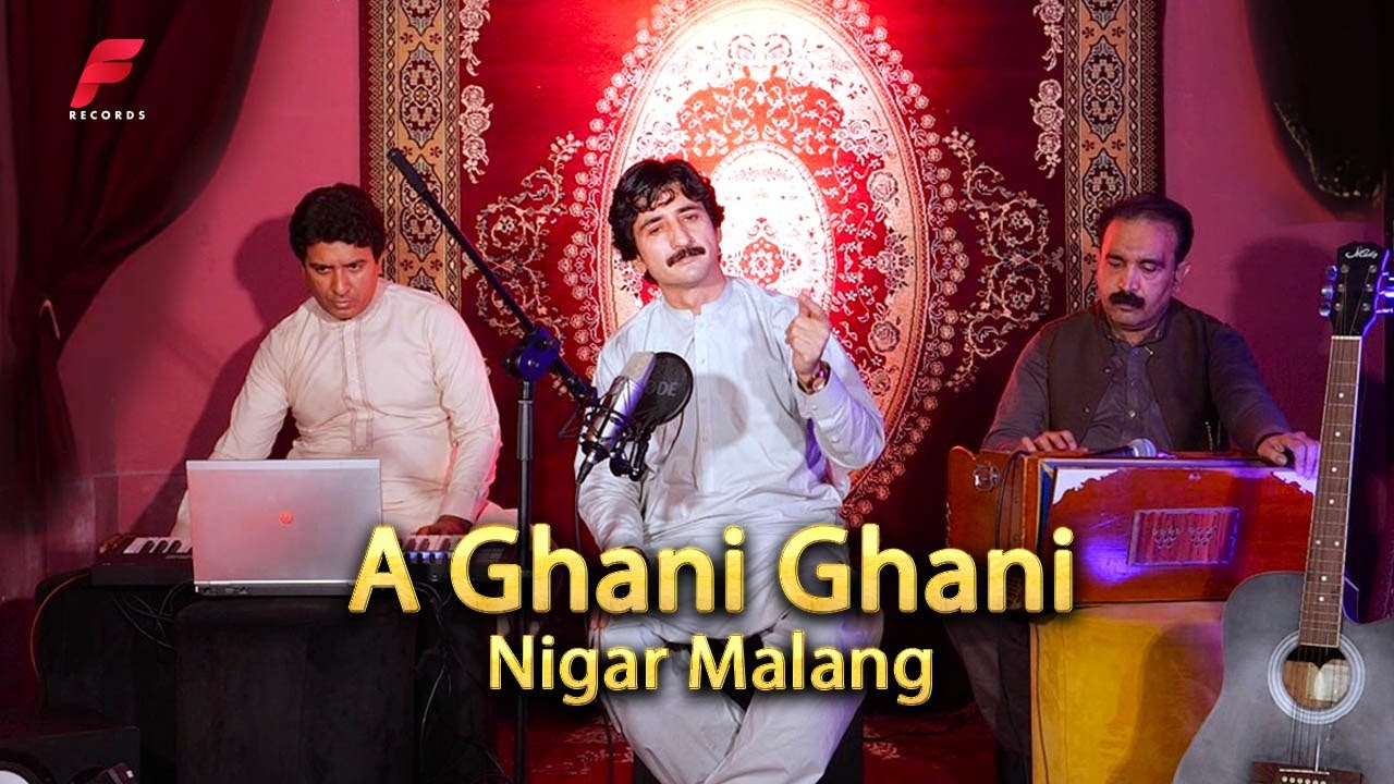 Pashto new songs 2024 | A Ghani Ghani | Nigar Malang New Song ...