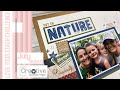 8 Ways to Add Stamping on Scrapbook Layouts | CDT Love Your Stash July 2021 | Outdoor Double Layout