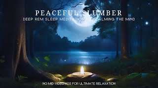 Peaceful Slumber: Deep REM Sleep Meditation for an Overactive Mind