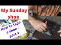 My Sunday shoe - how to tape a shoe #diy #doityourself #howto