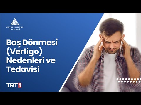 Baş Dönmesi (Vertigo) Nedenleri ve Tedavisi