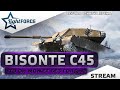 ⭐BISONTE C45 - ЧТО ОН МОЖЕТ БЕЗ ГОЛДЫ?⭐СТРИМ ТАНКИ⭐