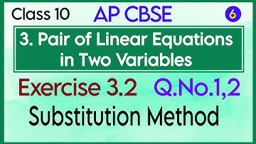 Class 10, Chapter 3, Pair of Linear Equations in Two Variables, Exercise 3.2, Q.No.1,2
