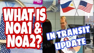 WHEN TO RECEIVE NOA1 & NOA2? | US EMBASSY MANILA UPDATE