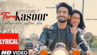 Tera Kasoor  S Song  Vishal Mishra Mr Faizu Mannara  Payal Dev  Kunal Verma 