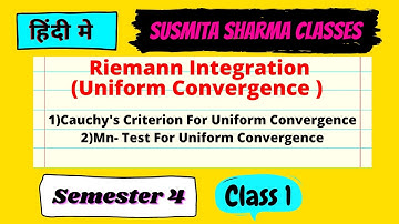 Riemann Integration (Uniform Convergence ) paper 9 || semester 4 class 1