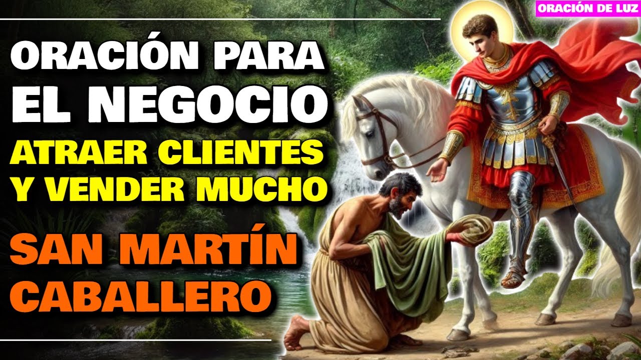 ORACIÓN PARA EL NEGOCIO A SAN MARTÍN CABALLERO: ATRAER CLIENTES Y VENDER MUCHO ✨ VENTAS Y DINERO