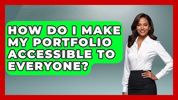 How Do I Make My Portfolio Accessible To Everyone? - Graphic Design Nerd
